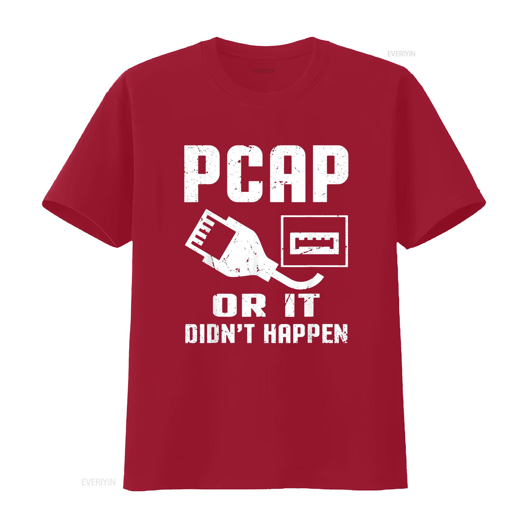 Pcap Or It Didn T Happen Packet Capture Shirt vintage Washed Unisex fashion graphic homme Top For Everyday Wear Stylish S