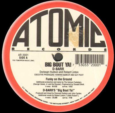 12-Zoll Schallplatte D-BARR - Big Bout Ya! AR2001 ATOMIC 1992 US Dance & Electronica Gebraucht