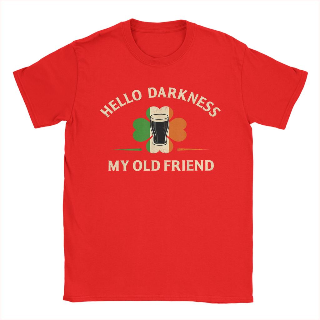 Unisexs Hello Darkness My Old Friend Irish Beer St T Shirts   Cotton Clothes Humor Short Sleeve Round Neck Tees Gift Idea