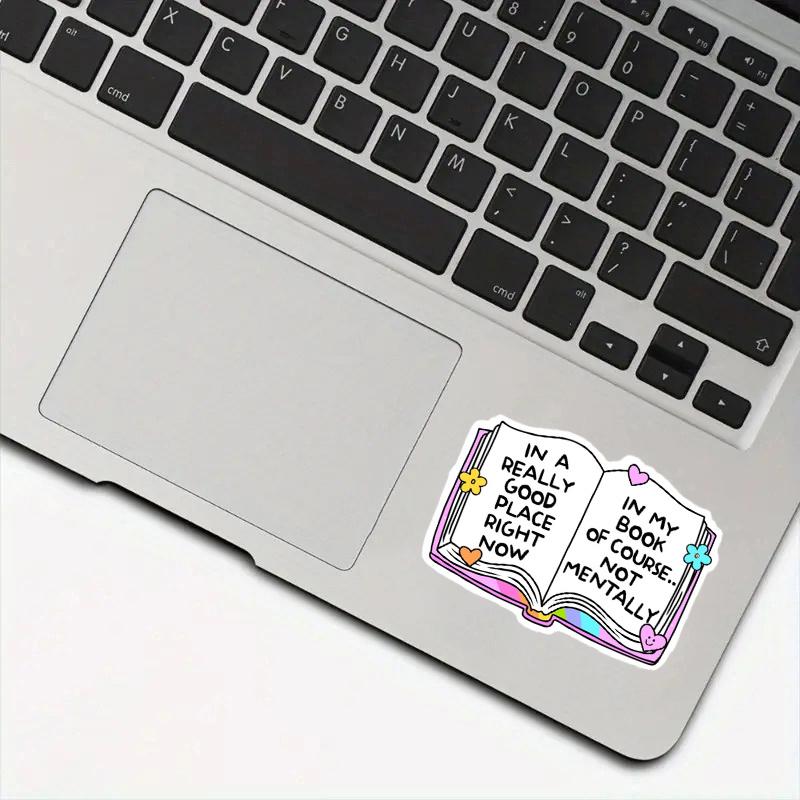 Bookish Sticker, In A Really Good Place Right Now, Laptop Decal, Gifts For Readers, Funny Sticker Durable for Laptop, Car, Luggage, Skateboard