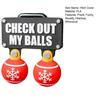 Funny Check Out My Balls Christmas Hitch Cover Novelty 3D Truck Trailer Hitch Cover Shaking Christmas Ball Decoration Gag Gifts for 2 X 2-inch Square