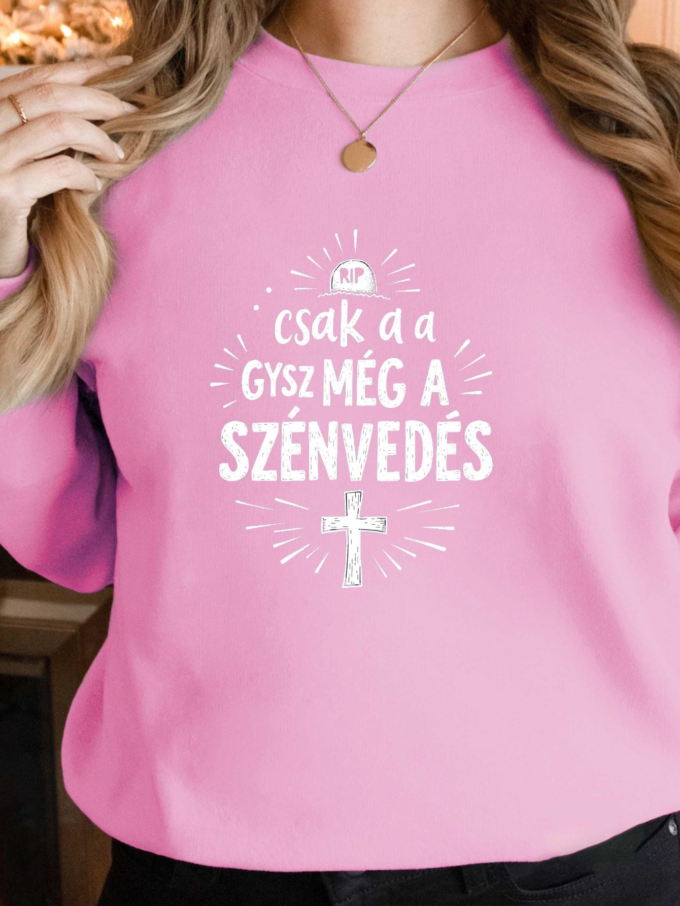 

Венгерская цитата Скорбь Страдание женские толстовки XXL розовый