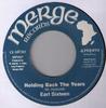 7inch Record EARL SIXTEEN  Holding Back The Years MP007 Merge Records 2001 UK Reggae Ska  Dub Used