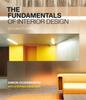 The The Fundamentals of Interior Design Book