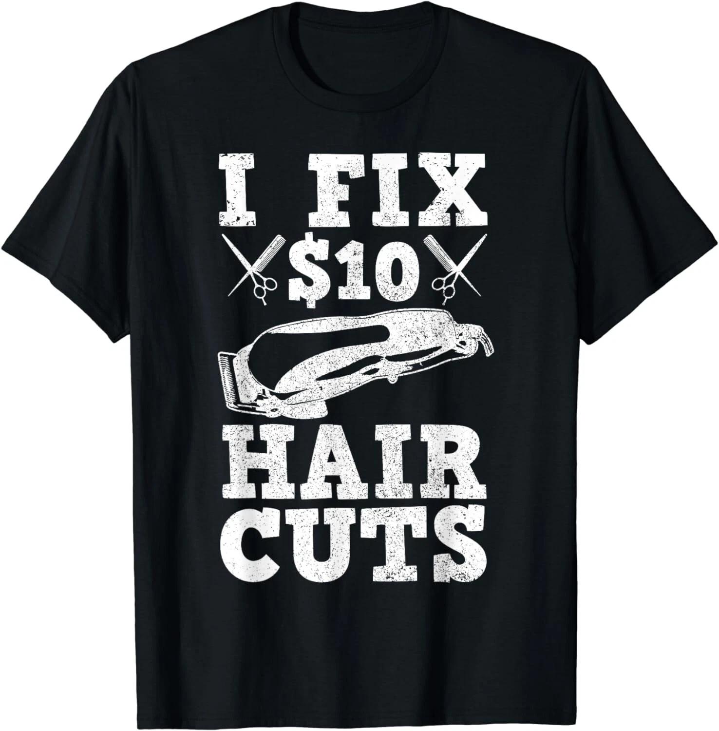 Barber Hairstylist Hairdresser Barbershop Funny Saying Gift Unisex T-Shirt M