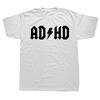 Funny ADHD Highway To Hey Look A Squirrel Graphic T-shirts Men Women's Fashion Casual Tshirt Loose T Shirt Unisex Top Tees