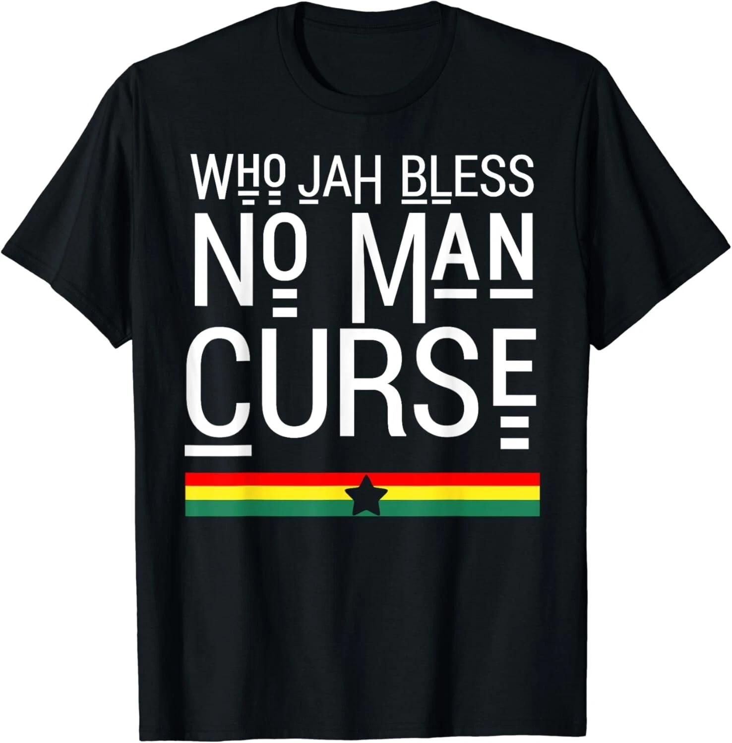 

Jah Who Bless No Curse Man Rasta Flag Reggae Roots Jamaica Gift Unisex T-Shirt S