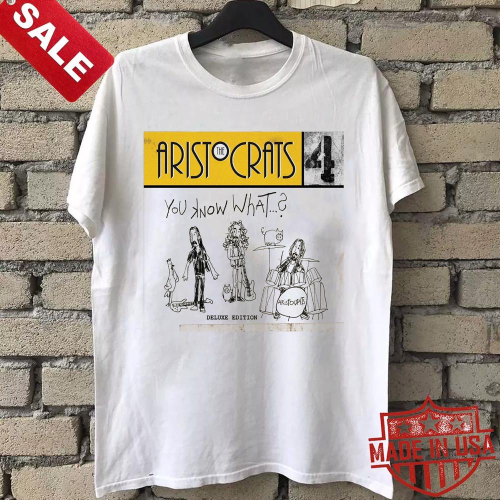 THE ARISTOCRATS You Know What cotton T Shirt Full Size S-5XL Unisex T-Shirt S