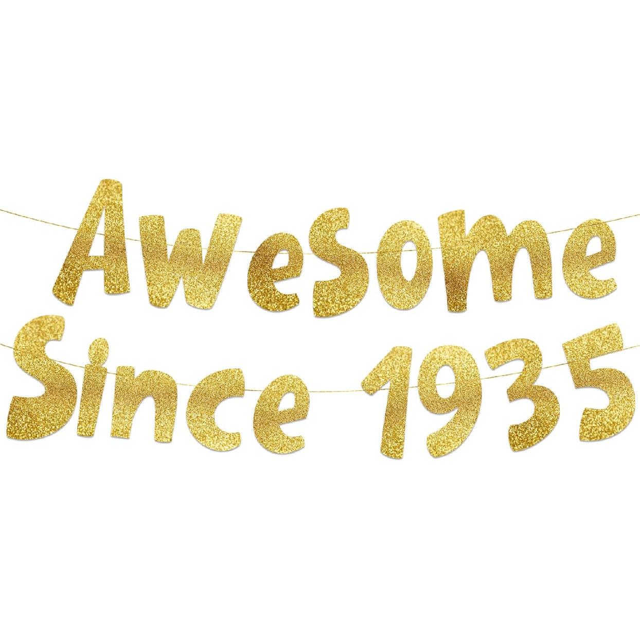 Awesome Since 1935 Gold Glitter Banner - 91st Birthday Party Decorations