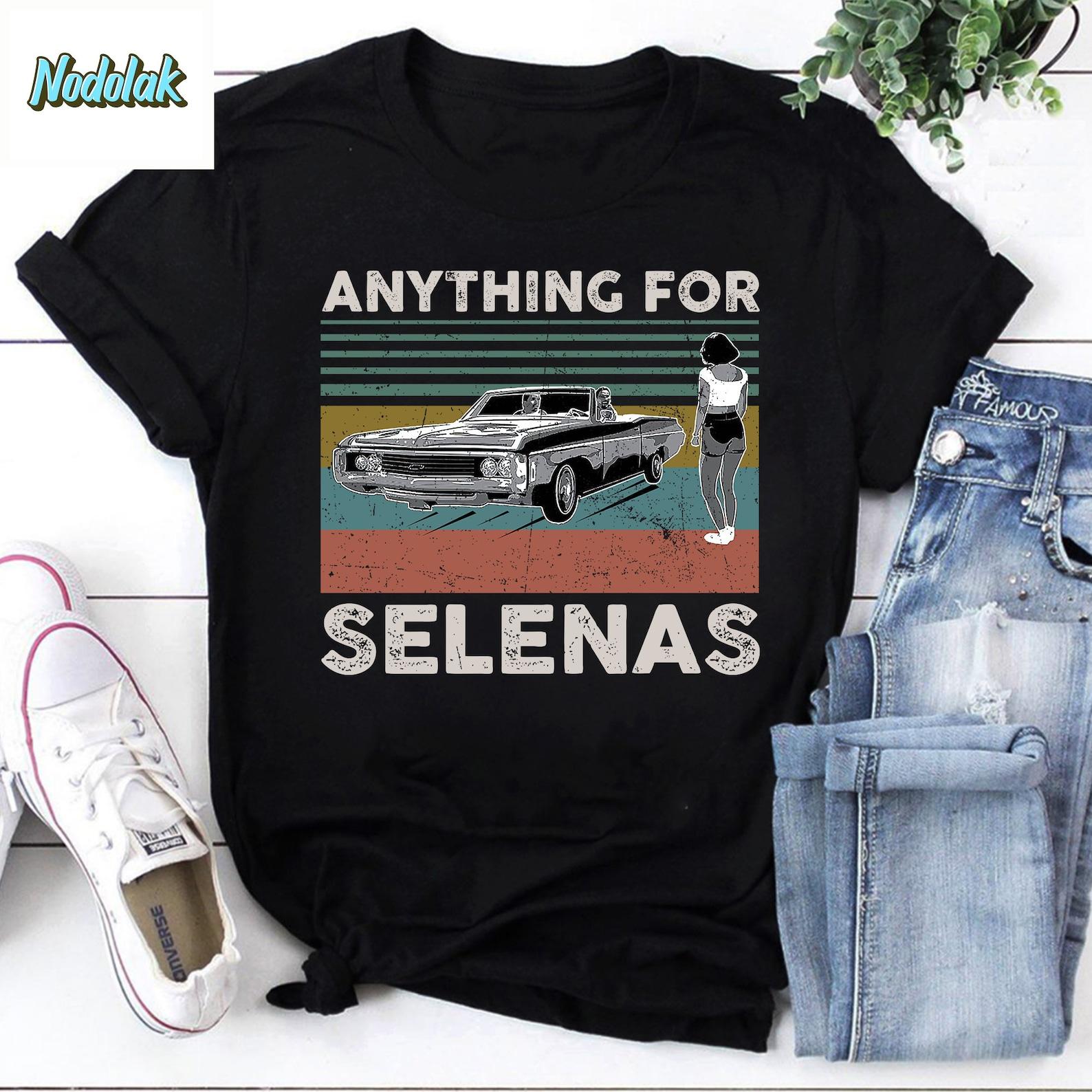 Anything For Selenas Vintage T-Shirt, For Selena Lover, Selena Shirt, La Reina Del Tejano Shirt, La Cantante Shirt, Selena Quintanilla Shirt 3XL
