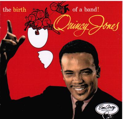 CD QUINCY JONES - The Birth Of A Band EJD3009 EmArcy Japan Jazz Used