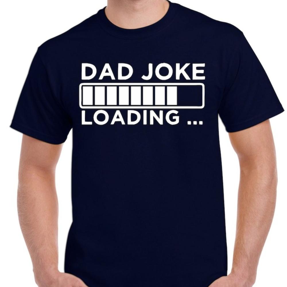 Dad Joke T-Shirt Idee Vatertag T-Shirt Geschenk für Papa Geburtstag Freizeitkleidung Lustiger Text Lädt Humor Papa T-Shirt Baumwoll T-Shirt