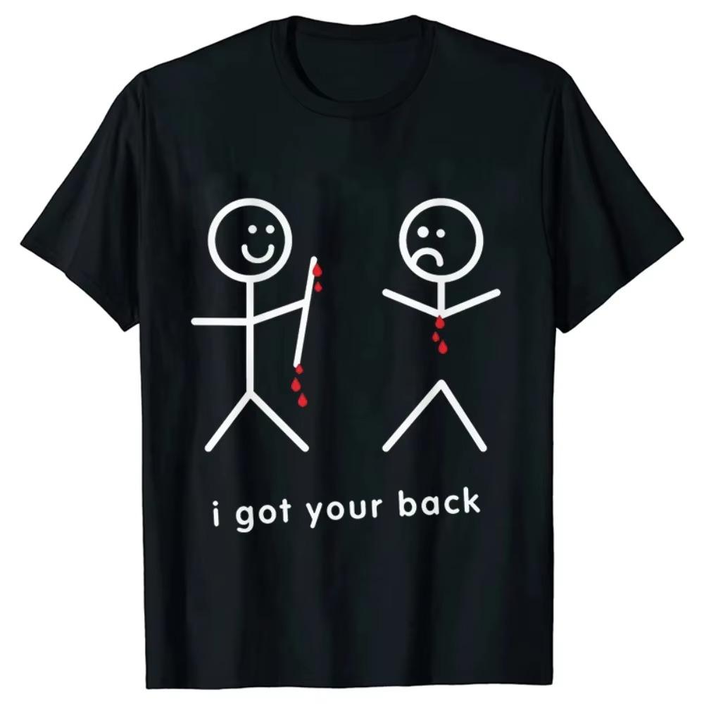 Funny I Got Your Back Novelty T Shirts Summer Style Graphic Tops Funny Streetwear Short Sleeve Tees Casual T-shirt Men Clothing