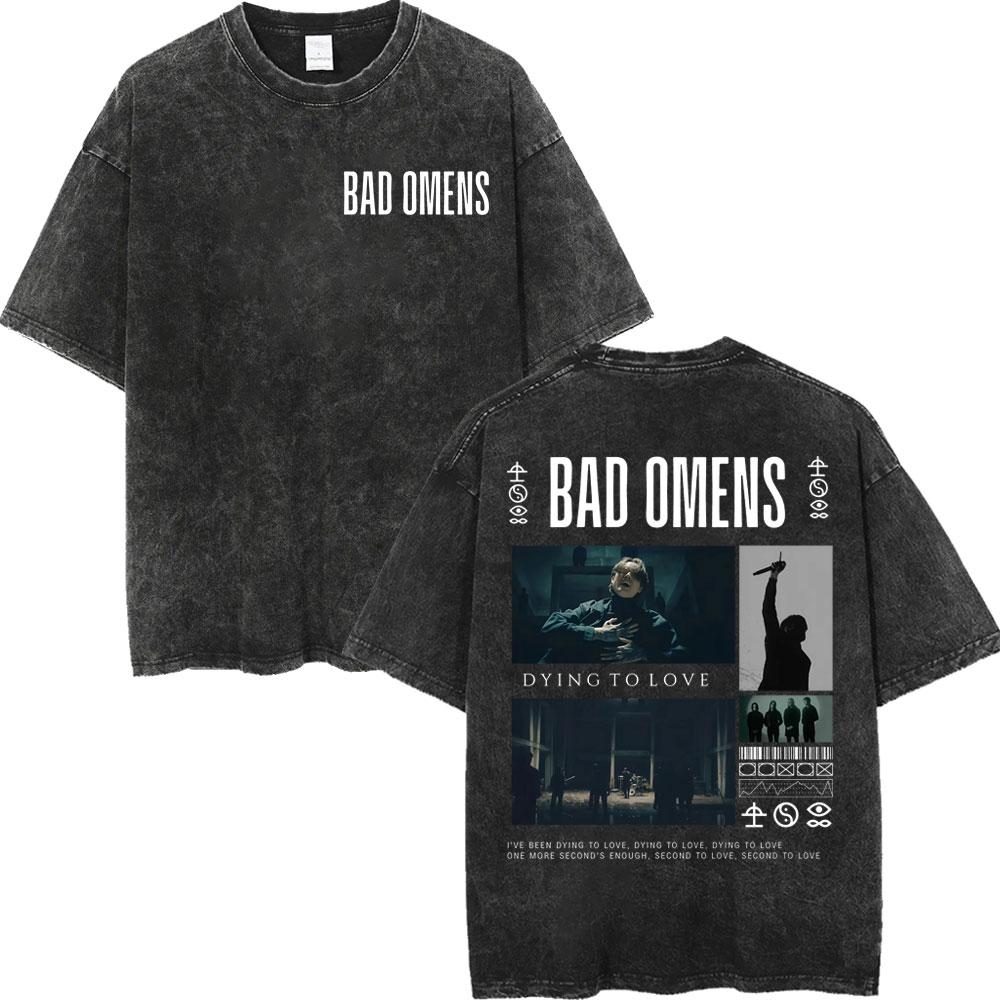Vintage Washed Bad Omens Tour Merch T Shirt High Quality Fashion Oversized Tshirt Men Women Casual Short Sleeve Tshirts