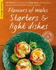 The Flavours of Wales: Starters and Light Dishes Book