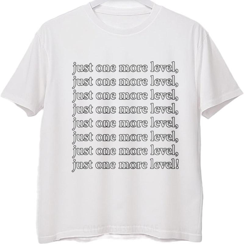 Workout Unisex Oneck T Shirt Cotton Just One More Level Just One More Level Just One More Level Just One More Level Just One More