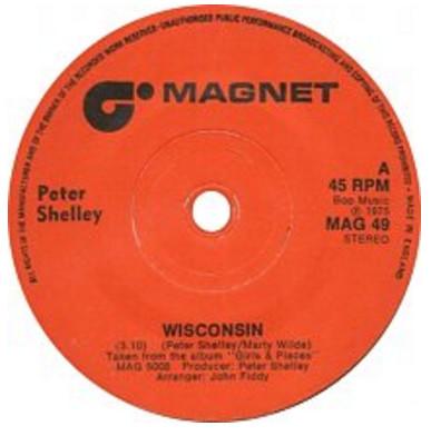 

7inch Record PETER SHELLEY - Wisconsin MAG49 Magnet 1975 UK Rock Used