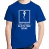 Hier ist ein wirklich altes Bild von mir Lustige Grafik-T-Shirts Baumwolle Kurzarm-T-Shirts Unisex Streetwear Neue Hemden und T-Shirts