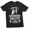 Funny 4th of July T-shirt Fireworks director I run you run fourth Humor Shirt US