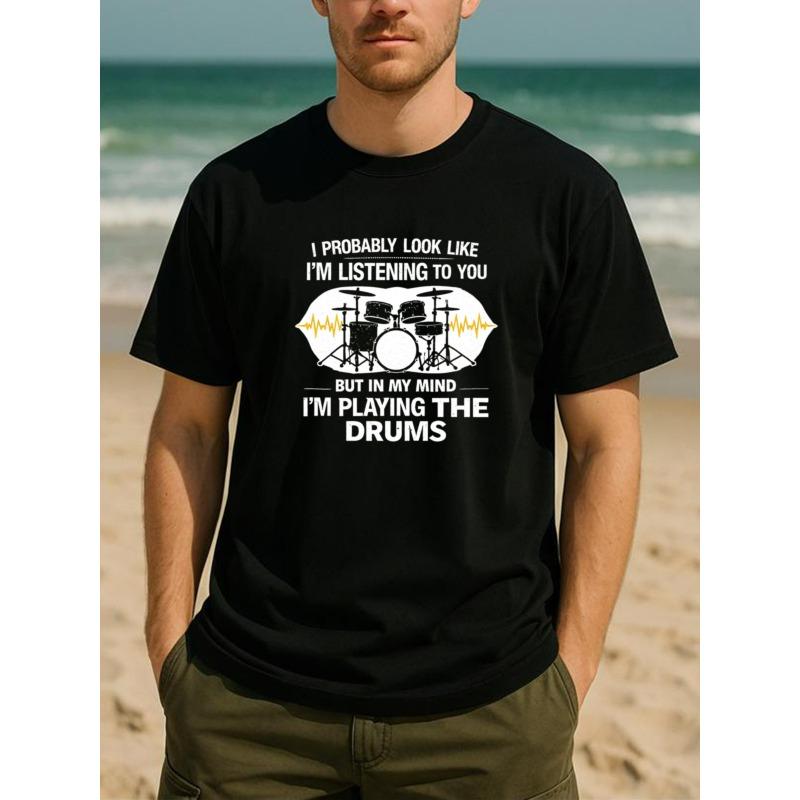 

European sizes Hear You Say It on The Surface But You re Actually Playing The Drums. This Is A Trendy Printed T-shirt for Drum Group Music 4XL чорний