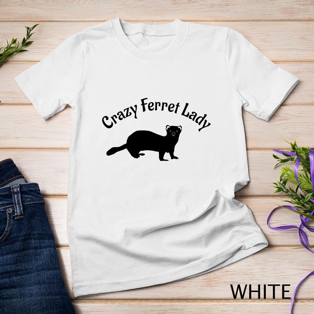 

Crazy Ferret Lady Unisex T-shirt 2XL