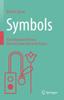 The Symbols : An Evolutionary History from the Stone Age To the Future Book