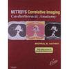 Netter' Correlative Imaging: Cardiothoracic Anatomy: with Online Access (Netter Clinical Science)
