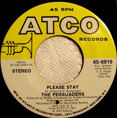 7inch Record PERSUADERS - Please Stay / Bad, Bold And Beautif 456919 ATCO Records 1973 US Soul/Funk Used