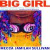 Big Girl by Mecca Jamilah Sullivan Hardback Book 9780349017846
