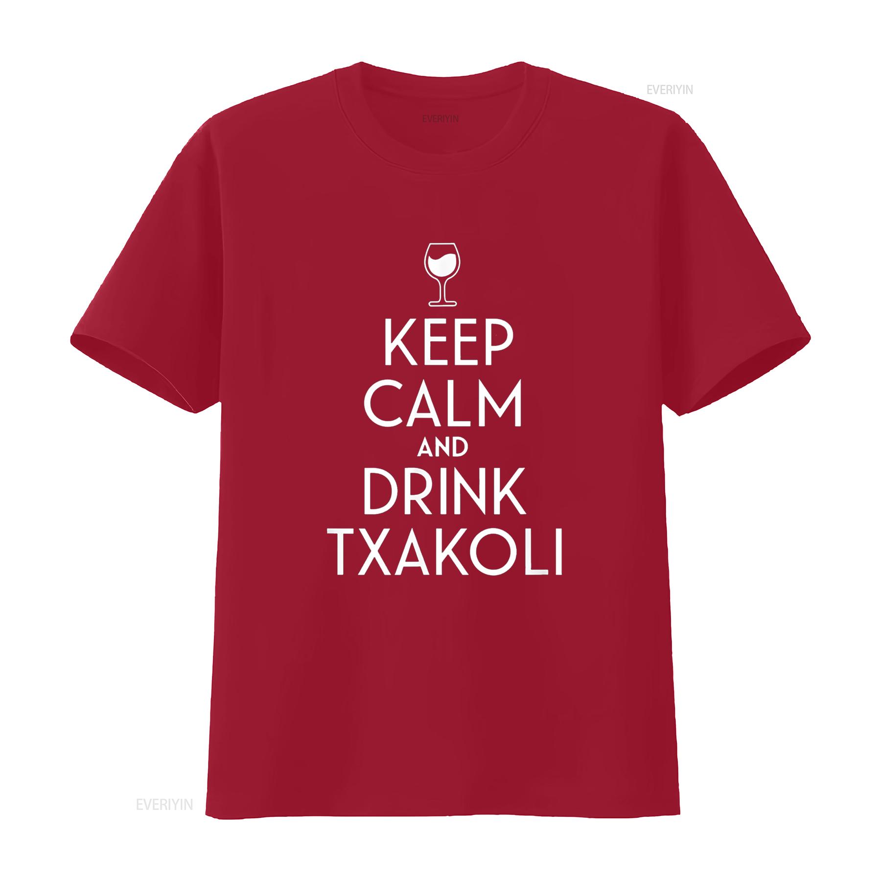 Keep Calm And Drink Txakoli Spanish Wine Lover T Shirt vintage Washed Versatile Slightly graphic Comfortable fashion homme S