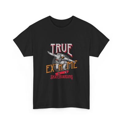 True Extreme Skateboarding Tee | Skateboarder Graphic Shirt, Cool Shirt, Cotton