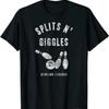 Bowling Team Splits N Giggles Matching League Gift T-Shirt