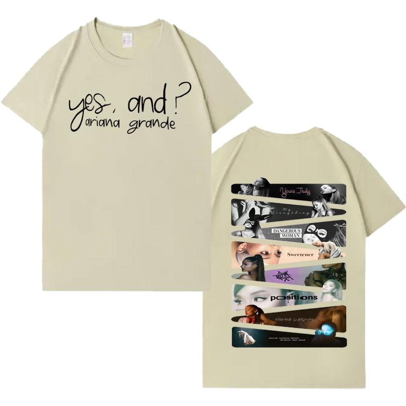 Yes and Ariana Grande Singer Trendy Music TShirts Mens Women Gothic Clothing Short Sleeve Tshirt Cozy Loose Crewneck Streetwear