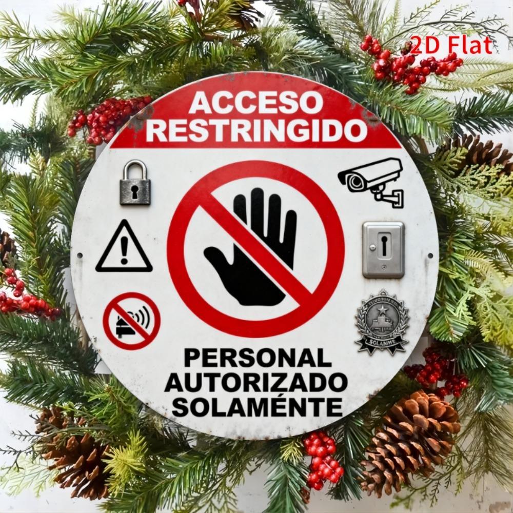 2D Flat Aluminum Sign Spanish No Entry Authorized Personnel Only Reusable Metal Wall Decor Weatherproof Home Bar Office (as the picture,20cm)