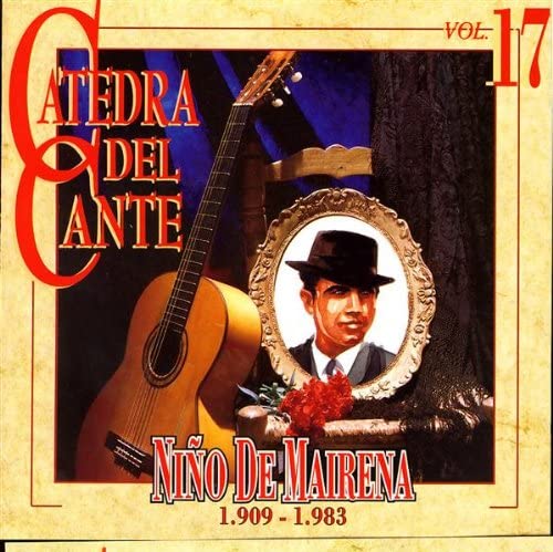 

CD NINO DE MAIRENA - Catedra Del Cante Vol.17 (Import al Japan Music Others Used