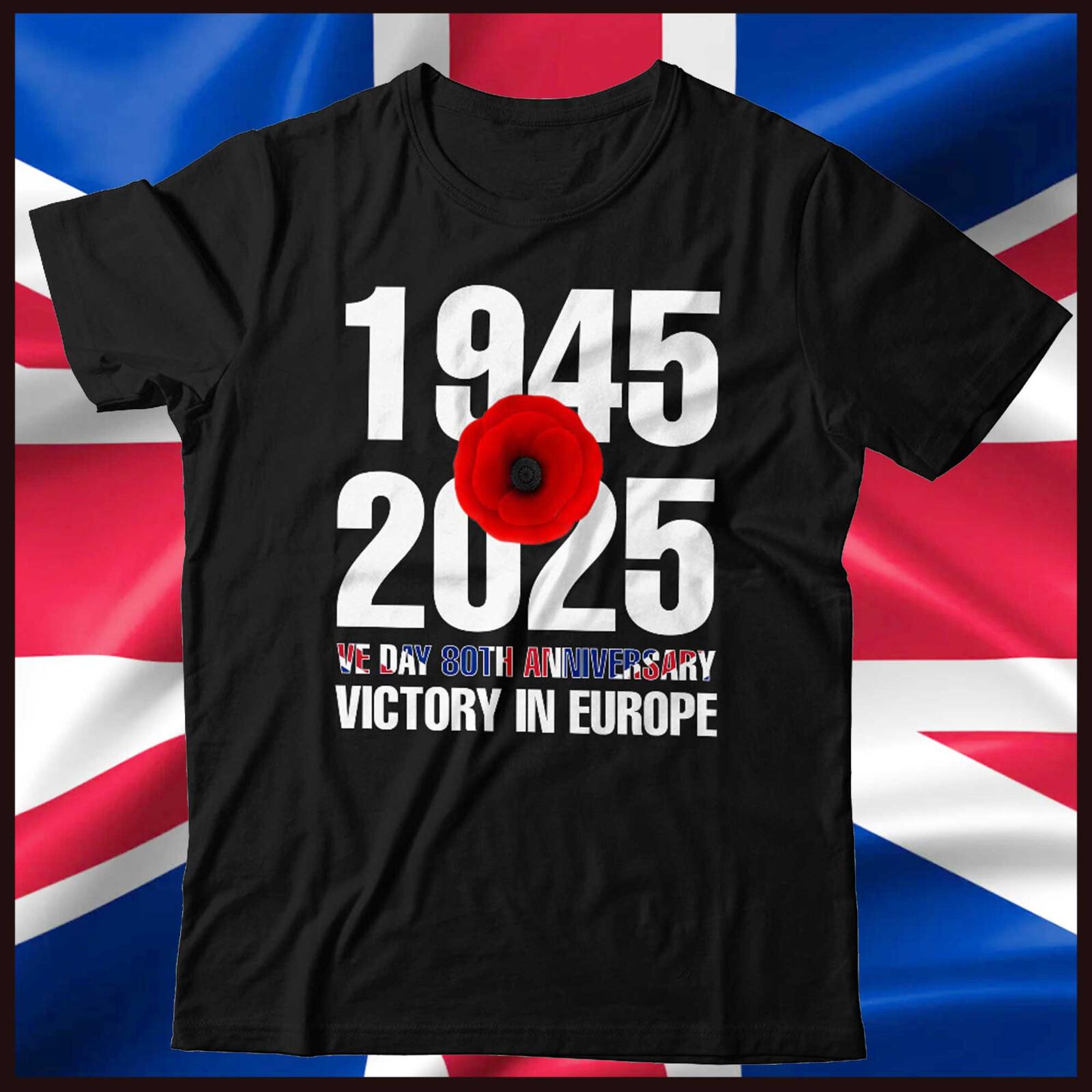 1945 2025 VE Day Tshirt Unisex and Victory Remembrance British Veteran WW2 L