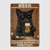 Black Cat Coffee Because Murder Is Wrong Funny Gifts For Cat Lover Metal Plaque Poster Wall Decor Kitchen Tin Sign Posters