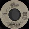 7inch Record LOOKING GLASS  Brandy Youre A Fine Girl  Golde 152330 EPIC US Rock Used