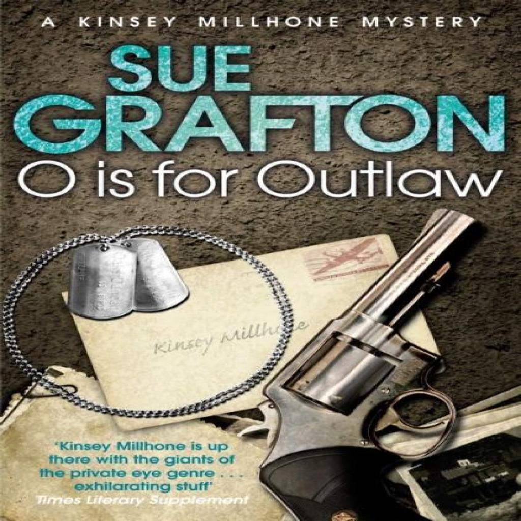 O Is for Outlaw by Sue Grafton Paperback Book 9781447212362