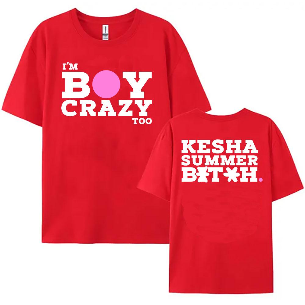 

I M BOY CRAZY TOO TEE Kesha’s New Album Is Out 2025 T-shirt Short Sleeve Summer Female Tshirts O-neck Fashion Women Streetwear XXL