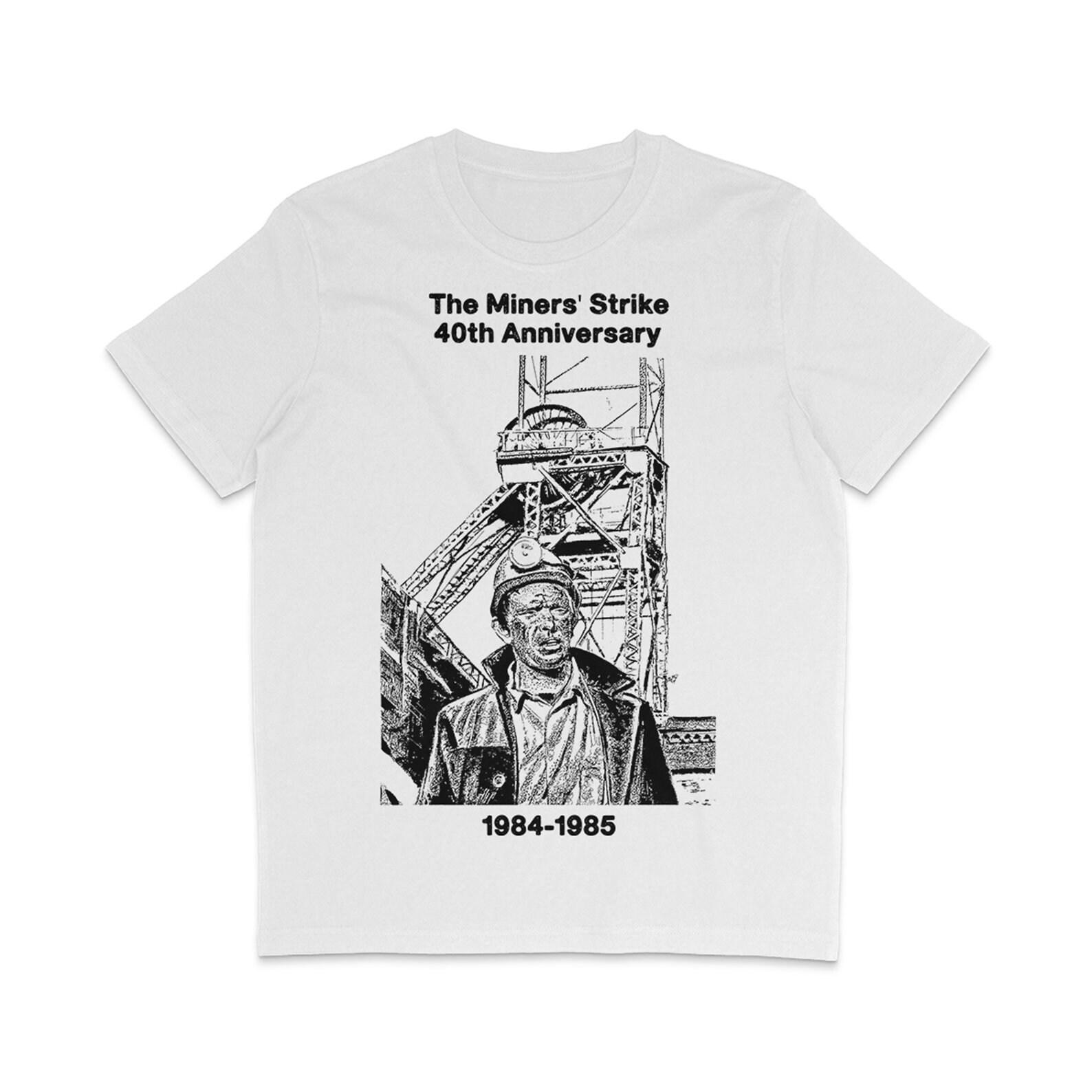 The Miner s Strike - 40th Anniversary - 1984-1985 S