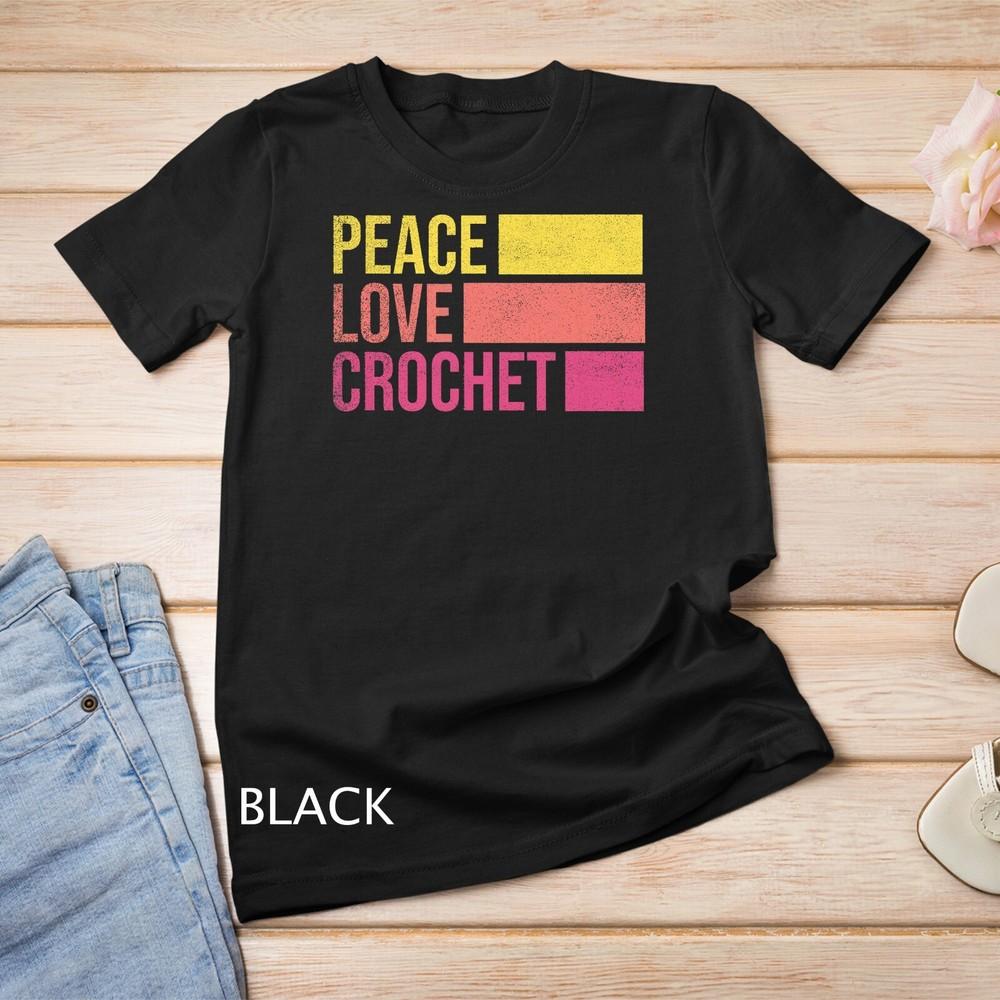 

Funny Crochet Shirt. Crocheting Tshirt Gift for Crocheter T-Shirt Unisex T-shirt XL