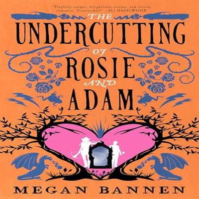 Das Untergraben von Rosie und Adam von Megan Bannen Taschenbuch 9780356521930