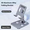 Foldable Mobile Phone Stand Aluminum Alloy Cell Phone Bracket Tablet Holder  Desktop Use