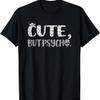 Für seltsamen, aber coolen & niedlichen Freund T-Shirt