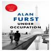 Under Occupation by Alan Furst Paperback Book 9781474610568