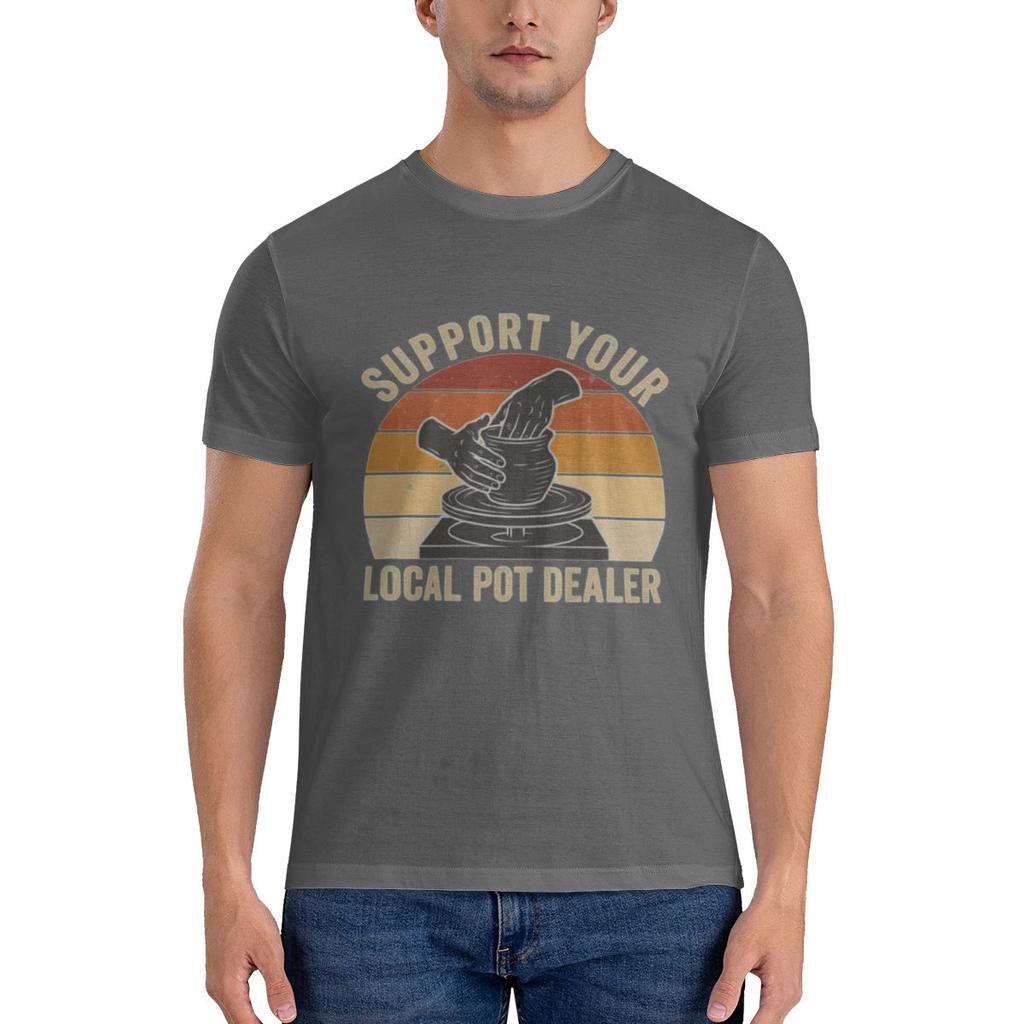 Support Your Local Pot Dealer Funny Pottery Ceramic Artist Retro Sunset Versatile Tshirt Artistic Boy Solid Colors Short Sleeve