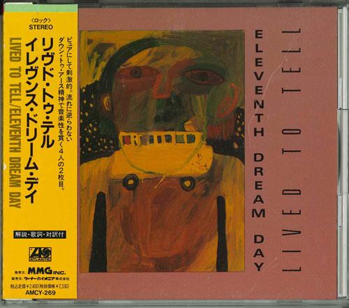 

CD ELEVENTH DREAM DAY - Lived to Tell AMCY269 Japan Rock Used