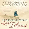 Napoleons Last Island by Thomas Keneally Paperback Book 9781473625358