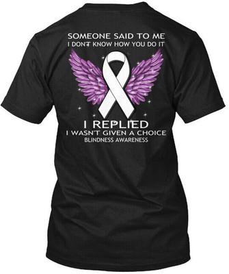 Support Blindness Awareness T-Shirt Made In the USA Size S To 5XL